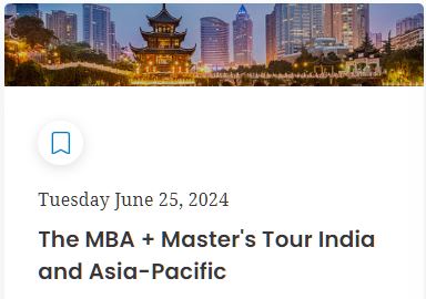 The MBA + Master's Tour India and Asia-Pacific